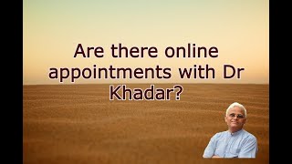 Are there Online Appointments with Dr Khadar  Dr Khadar  Dr Khadar lifestyle [upl. by Aikal]