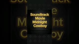 Soundtrack Movie  Midnight Cowboy Main Theme shorts beautiful music moviesongs [upl. by Gnaoh]