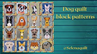 Dog quilt patterns by Selenaquilt [upl. by Akinehs]