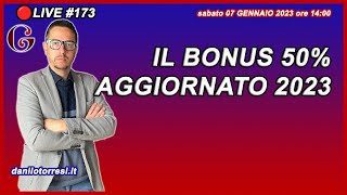 Il Bonus Ristrutturazione casa 50 completo e aggiornato al 2023 🔴172 [upl. by Wilmer]