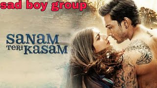 Sanam Teri Kasam lofi song sad boy group new sad song [upl. by Oibirot281]