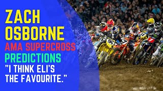 Zach Osborne’s AMA SX Predictions  Tomac Roczen Sexton Webb Prado Mookie JA amp Jett discussed [upl. by Ahsitahs917]