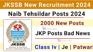 JKSSB New Posts 2024  JKSSB Naib Tehsildar Posts Update  JKSSB New 2000 Jobs Update  JampK New Jobs [upl. by Thorman]