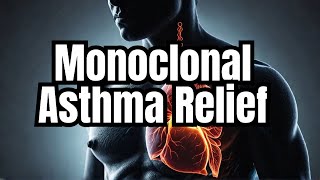 What Are Monoclonal Antibodies for Asthma Discover How They Target Severe Symptoms and Inflammation [upl. by Nahttam113]