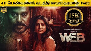 Web Full Movie in Tamil Explanation Review  Movie Explained in Tamil  February 30s [upl. by Amre280]