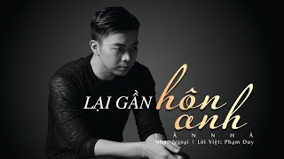 「 KaraokeBeat」Lại Gần Hôn Anh  Lân Nhã  Bản Chuẩn [upl. by Kathie469]