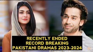 Top 12 Recently Ended Record Breaking Pakistani Dramas 20232024 [upl. by Eniahpets]