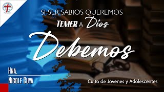 Si ser Sabios queremos Temer a Dios Debemos [upl. by Oniuqa944]