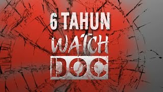 6 TAHUN WATCHDOC Showreel 2016 [upl. by Bal]