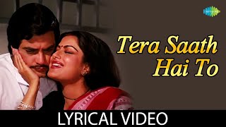 Tera Saath Hai To  Lyrics  Lata Mangeshkar  Jeetendra  Moushumi Chatterjee  80s Hindi Songs [upl. by Lolita974]