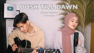 ZAYN  Dusk Till Dawn ft Sia Cover By Eltasya Natasha lyrics [upl. by Boulanger265]