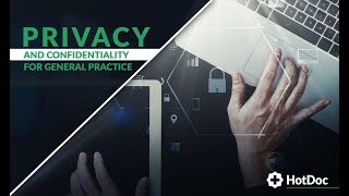 Privacy amp Confidentiality General Practice CPD [upl. by Lion]