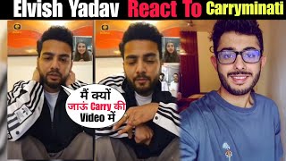 OMG😱 Elvish Yadav React On Carryminati Collab Video  Elvish Yadav Reveal GF  Elvish Yadav Vlogs [upl. by Stefan]