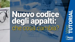 Nuovo codice degli appalti che cosa cambia  VIDEO TUTORIAL [upl. by Valery533]