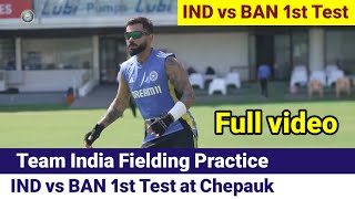 Team India Fielding Practice ahead of 1st Test against Bangladesh at Chepauk 🧤 🏏🔥 [upl. by Denton]