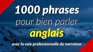 1000 phrases pour bien parler anglais [upl. by Maurizio]