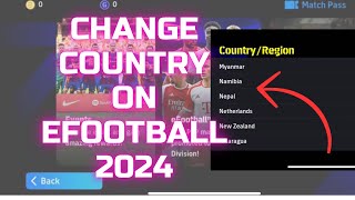 How to Change Country in eFootball 2024 Full Guide [upl. by Sana]