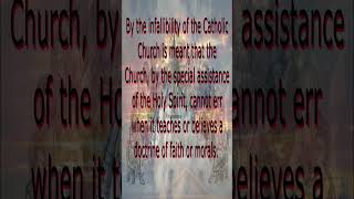 What is meant by the infallibility of the catholic church [upl. by Carol-Jean308]