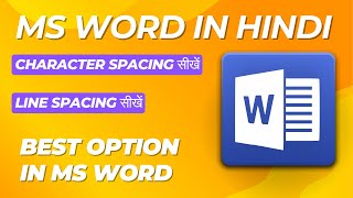 Character spacing in ms word  Line spacing in ms word  MS Word in Hindi [upl. by Marigold]