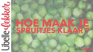 How to spruitjes klaarmaken [upl. by Eeladnerb]