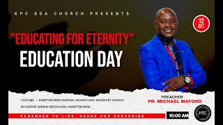 EDUCATION DAY  EDUCATING FOR ETERNITY  Kempton Park Central SDA Church  12 October 2024 [upl. by Mcripley]