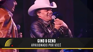 Gino amp Geno  Apaixonado Por Você Ao VivoVídeo Oficial [upl. by Ebanreb]