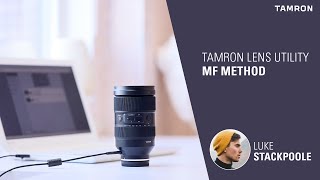 TAMRON Lens Utility – MF Method English [upl. by Parik832]