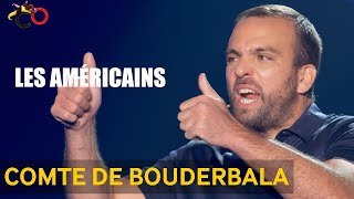 Comte de Bouderbala  Les Américains [upl. by Belden]