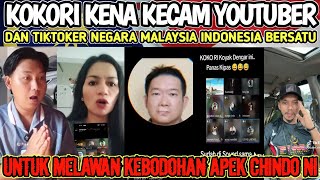 KOKORI KENA KECAM YOUTUBER amp TIKTOKER MALAYSIA INDONESIA BERSATU UNTUK MELAWAN KEBODOHAN APEK CHINDO [upl. by Susanetta746]