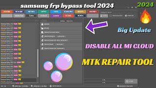 MTK REPAIR TOOL 2024  MI Unlock tool  mtk auth bypass  SAMSUNG FRP BYPASS 2024 [upl. by Elatsyrc]