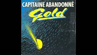 GOLD Capitaine abandonné Version tempête 1986 [upl. by Mascia]