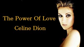 セリーヌ・ディオン／パワー・オブ・ラブ （日本語歌詞付き）Céline Dion  The Power Of Love [upl. by Aitnom]