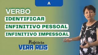 106  VERBO  IDENTIFICAR  INFINITIVO PESSOAL E INFINITIVO IMPESSOAL  A [upl. by Nylorac826]