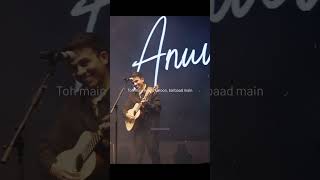 JO TUM MERE HO LIVE CONCERT II Anuv Jain live concert ll anuvjainconcertanuvsworld anuvjain [upl. by Aidahs]