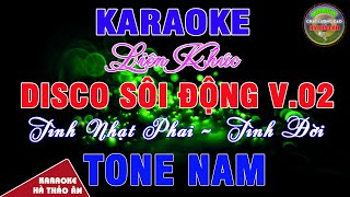 Liên Khúc Karaoke Disco Sôi Động Tone Nam  Tình Nhạt Phai Tình Đời  Karaoke Hà Thảo Ân [upl. by Namajneb]