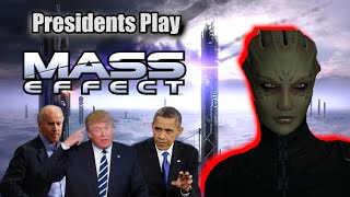 Presidents Play Mass Effect  Episode 5 [upl. by O'Brien]