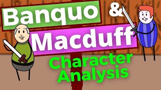 The Foils Macduff and Banquo character analysis macbeth shakespeare gcseenglish [upl. by Sebastiano]