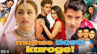 Mujhse Dosti Karoge Full Movie  Hrithik Roshan  Kareena Kapoor  Himani Shivpuri  Review amp Facts [upl. by Sage]