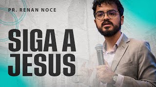 SIGA A JESUS  PR RENAN NOCE  PIBBH [upl. by Lyndon]