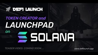 SOLANA  Token Creator amp Launchpad Teaser Video SOL SOL SOLANA MEMECOIN [upl. by Piderit]