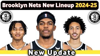 BROOKLYN NETS ROSTER UPDATE 2024  STARTING LINEUP 20242025 [upl. by Ashling]