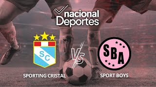 SP BOYS VS SP CRISTAL  LIGA 1 POR RADIO NACIONAL  FECHA 2 DEL TORNEO APERTURA 2024 [upl. by Kcirdneh]