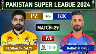 PSL LIVE  PESHAWAR ZALMI vs KARACHI KINGS MATCH 29 LIVE SCORES  PZ vs KK LIVE  PZ BATTING [upl. by Tudor]