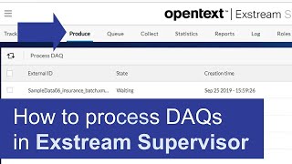 How to process DAQs in Supervisor  OpenText Exstream [upl. by Violeta]