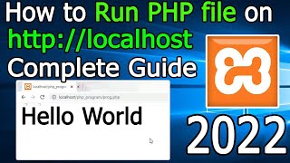 How to Run PHP file on localhost  Windows 10  2022 Update  Complete guide for using XAMPP Server [upl. by Spain25]