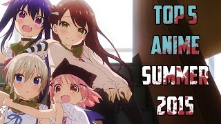 Top 5 Anime Summer 2015 [upl. by Bruns235]