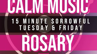 The Sorrowful Mysteries Of The Rosary In 15 Minutes  Tuesday amp Friday [upl. by Eneliak]