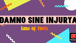 Damno Sine Injuria or Damnum Sine Injuria with case laws Law Of Torts [upl. by Elttil]