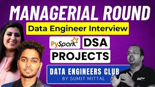 Live Managerial Round Data Engineering Interview  PySpark  DSA  Project interview question [upl. by Ahsita]