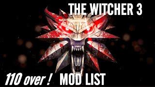 Witcher 3 気長にMODLIST紹介2019FEB [upl. by Eitirahc354]